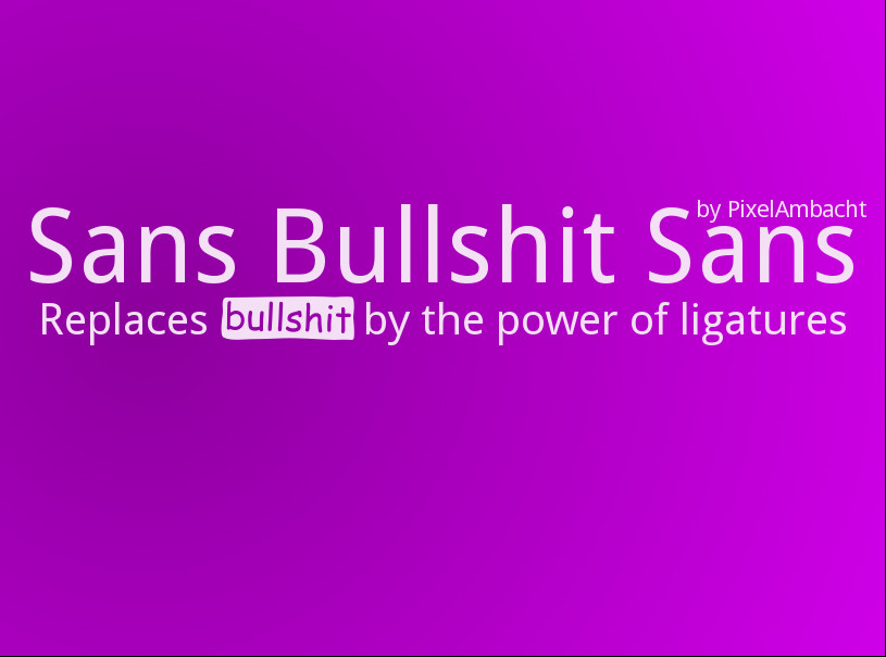 Font of the month: Sans Bullshit Sans cover image