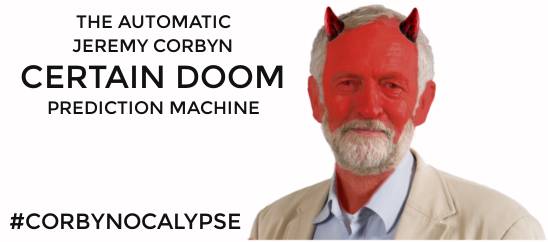 The automatic #corbynocalypse certain doom prediction machine cover image