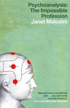 Psychoanalysis: The impossible profession by Janet Malcolm (cover image)