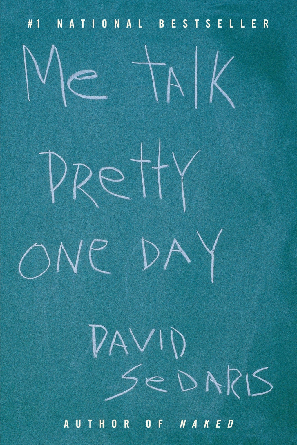 Me talk pretty one day, by David Sedaris front cover